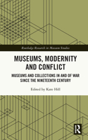 Museums, Modernity and Conflict