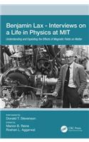 Benjamin Lax - Interviews on a Life in Physics at MIT