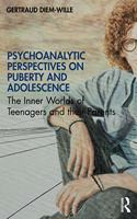 Psychoanalytic Perspectives on Puberty and Adolescence