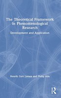 The Theoretical Framework in Phenomenological Research
