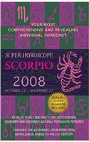Scorpio (Super Horoscopes 2008)