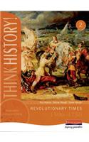 Think History: Revolutionary Times 1500-1750 Core Pupil Book 2
