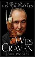 Wes Craven: The Man and His Nightmares(English)