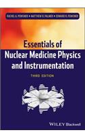 Nuclear Medicine Physics 3e