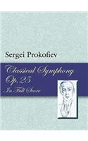 Classical Symphony, Op. 25, in Full Score