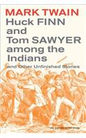 Huck Finn and Tom Sawyer Among the Indians