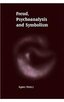 Freud, Psychoanalysis and Symbolism