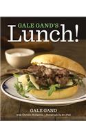 Gale Gand's Lunch!