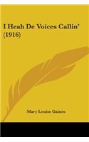 I Heah De Voices Callin' (1916)