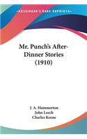 Mr. Punch's After-Dinner Stories (1910)