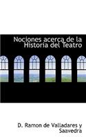 Nociones Acerca de La Historia del Teatro