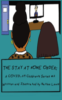 Stay At Home Order