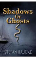 Shadows of Ghosts