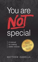 You are NOT special