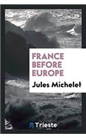France Before Europe