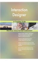 Interaction Designer A Complete Guide
