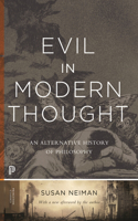 Evil in Modern Thought: An Alternative History of Philosophy(Princeton Classics)