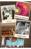 Flowers of Dysfunction, Part One
