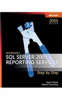 Microsoft SQL Server 2005 Reporting Services Step by Step