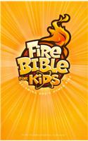 Fire Bible for Kids-NIV: Becoming God's Power Kids