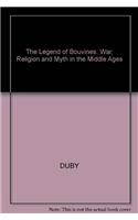 The Legend of Bouvines: War, Religion and Myth in the Middle Ages