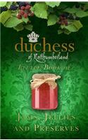 The Duchess of Northumberland's Little Book of Jams, Jellies and Preserves