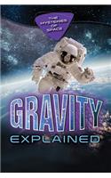 Gravity Explained