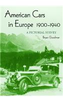 American Cars in Europe, 1900-1940