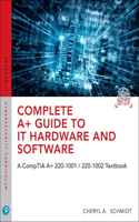 Complete A+ Guide to It Hardware and Software