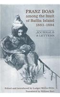 Franz Boas Among the Inuit of Baffin Island, 1883-1884