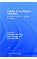 Psychophysics Beyond Sensation