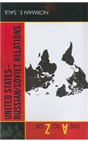 The A to Z of United States-Russian/Soviet Relations