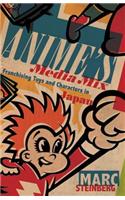 Anime's Media Mix