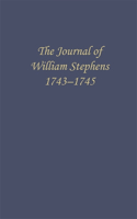 Journal of William Stephens, 1743--1745