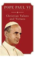 Pope Paul VI Christian Values and Virtues