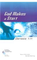 Genesis 1-11 God Makes a Start
