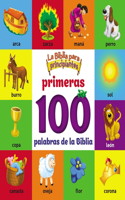 La Biblia Para Principiantes, Primeras 100 Palabras de la Biblia