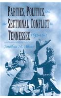 Parties Politics Sectional Conflict