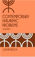 Contemporary Halakhic Problems. Volume III
