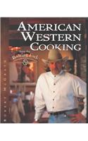 American Western Cooking from the Roaring Fork
