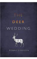 The Deer Wedding