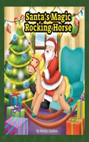 Santa's Magic Rocking Horse