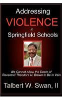 Addressing Violence In Springfield Schools