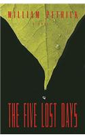 Five Lost Days