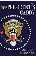 The President's Caddy