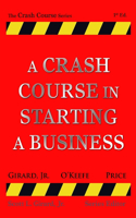 A Crash Course in Starting a Business