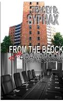 From the Block to the Boardroom