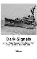 Dark Signals