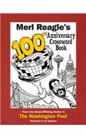Merl Reagle's 100th Anniversary Crossword Book