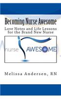 Becoming Nurse Awesome